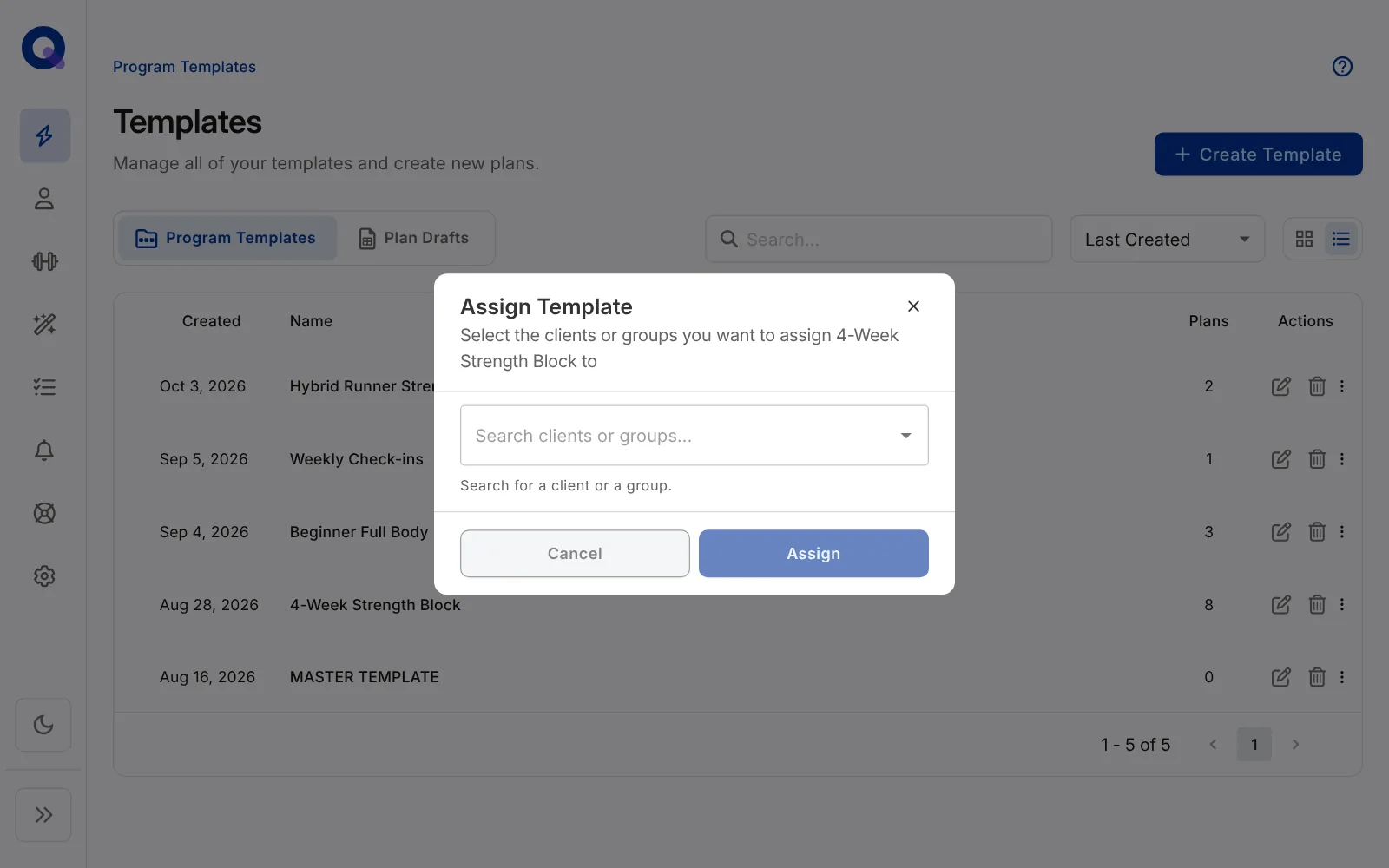 The Assign Template window for 4-Week Strength Block, with a search box for clients or groups and Cancel and Assign buttons, and no plan status choice