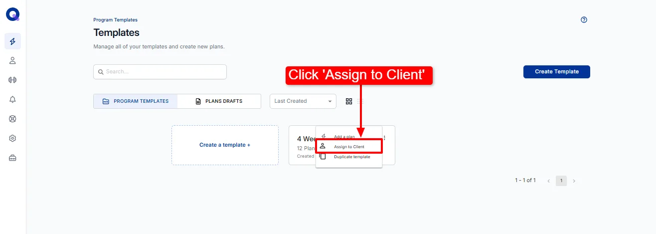 The program template menu open with the Assign to Client option visible