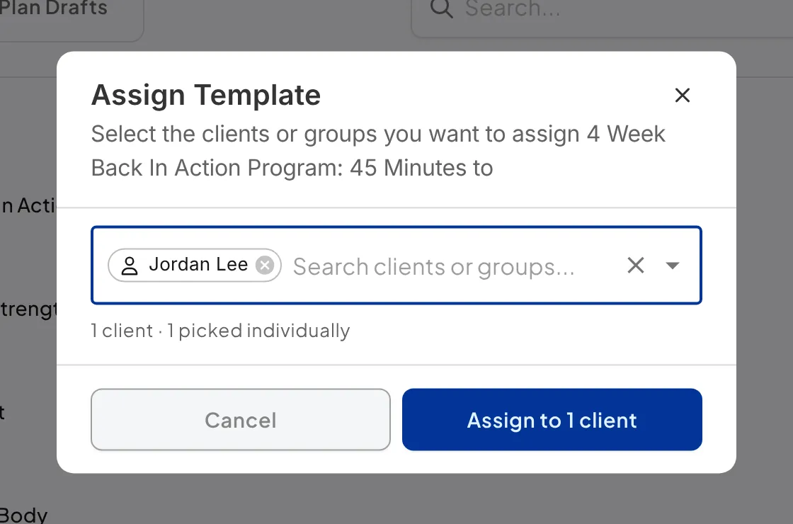The Assign Template window for 4 Week Back In Action Program: 45 Minutes, with Jordan Lee picked in the search box, the line 1 client, 1 picked individually, and the Assign to 1 client button