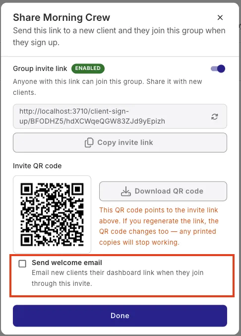 The Share Morning Crew dialog in QuickCoach with the Send welcome email checkbox unticked, shown below the group invite link and Invite QR code sections, described as emailing new clients their dashboard link when they join through the invite