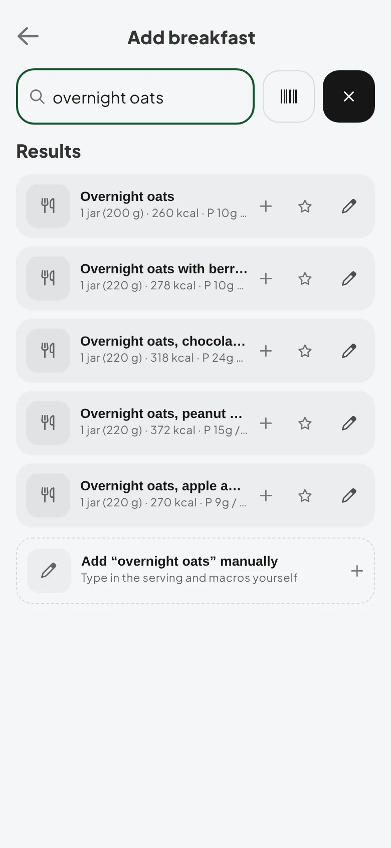 Search results for overnight oats on the Add breakfast screen, each with its serving, calories and protein, a plus to add it, a star to save it and a pencil to change it first, and a last row to add overnight oats manually