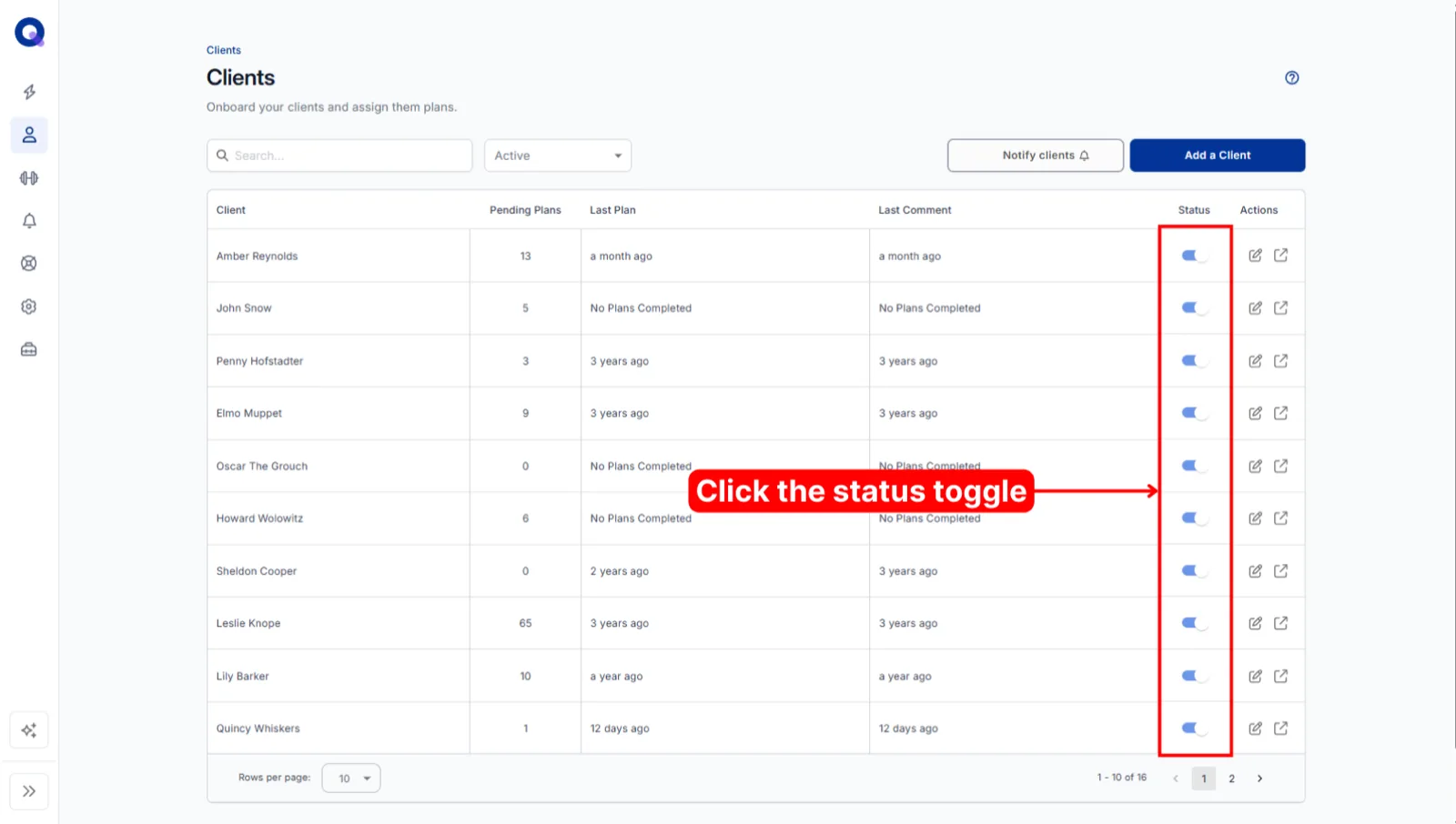 The Clients roster with the Status column toggles highlighted on the right
