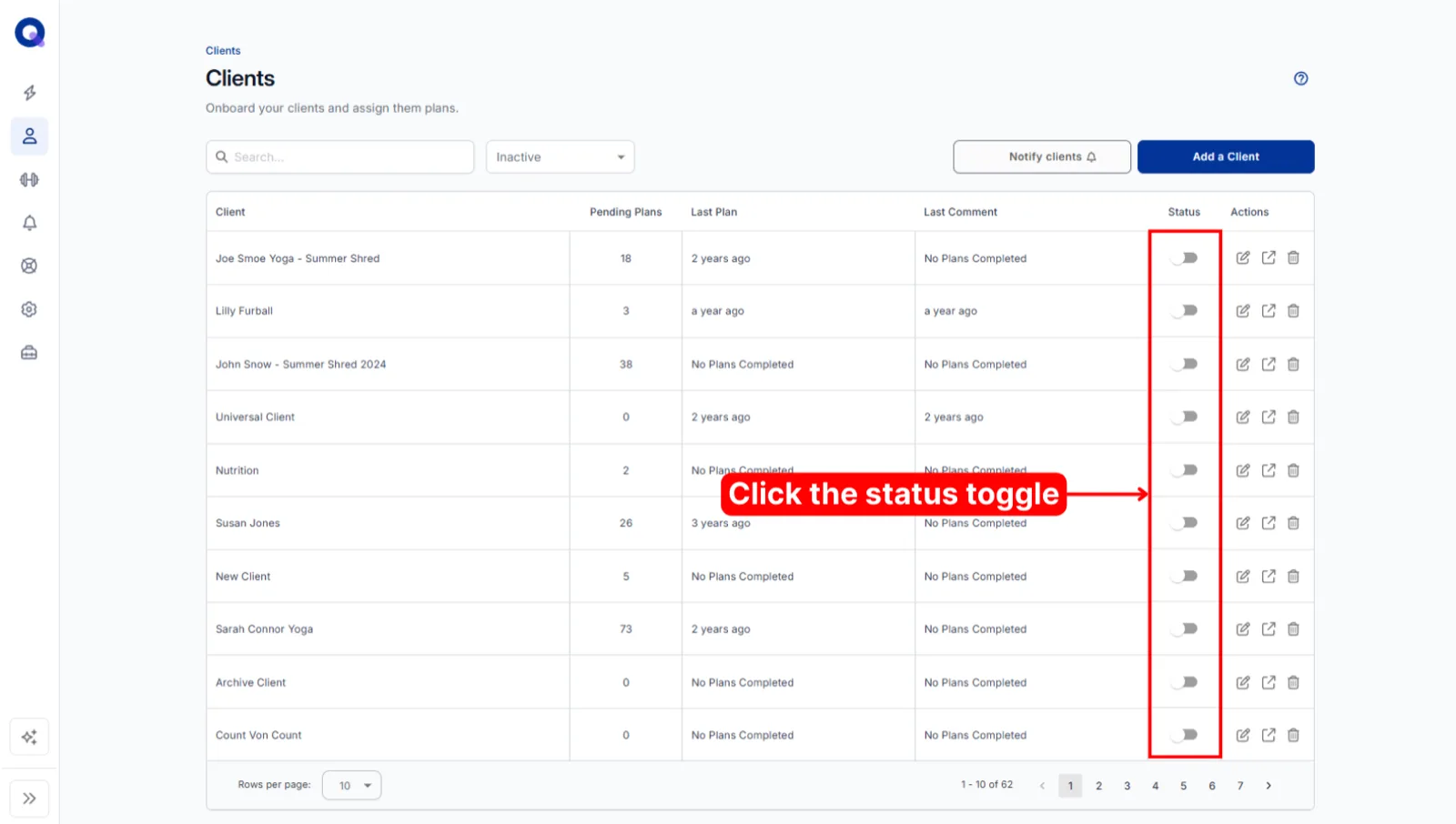 The inactive client list with the Status toggles switched off, ready to turn back on