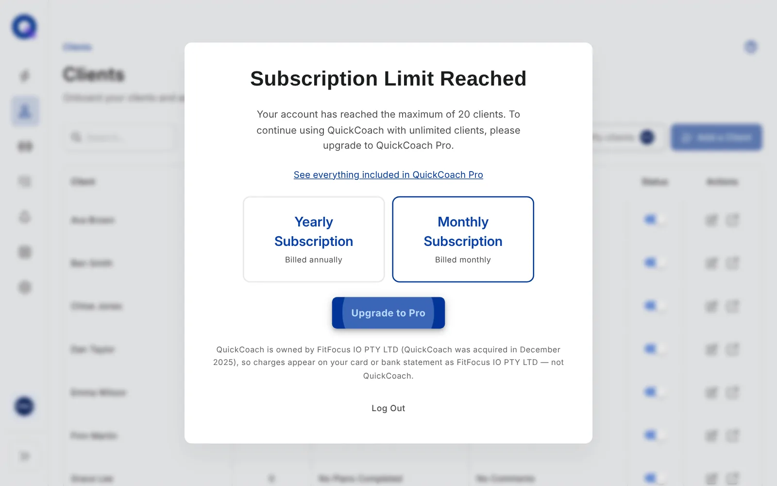 The coach's Subscription Limit Reached window with yearly and monthly options, the Upgrade to Pro button and Log Out