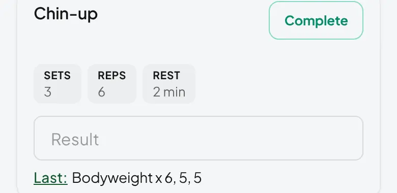 A Chin-up task with an empty Result box and the underlined Last: link under it showing Bodyweight x 6, 5, 5
