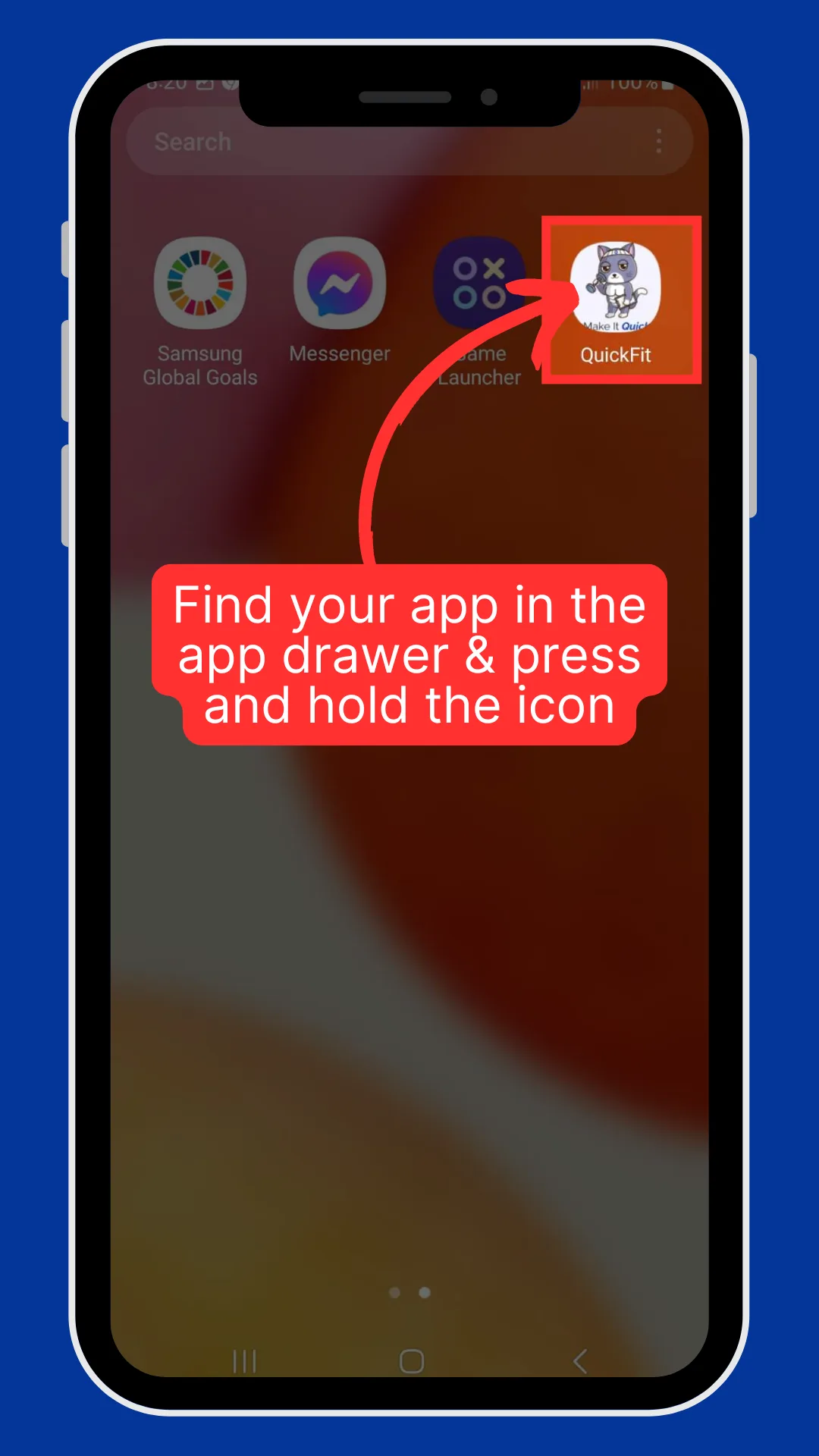 An Android app drawer with the installed app icon highlighted and a callout to press and hold it.