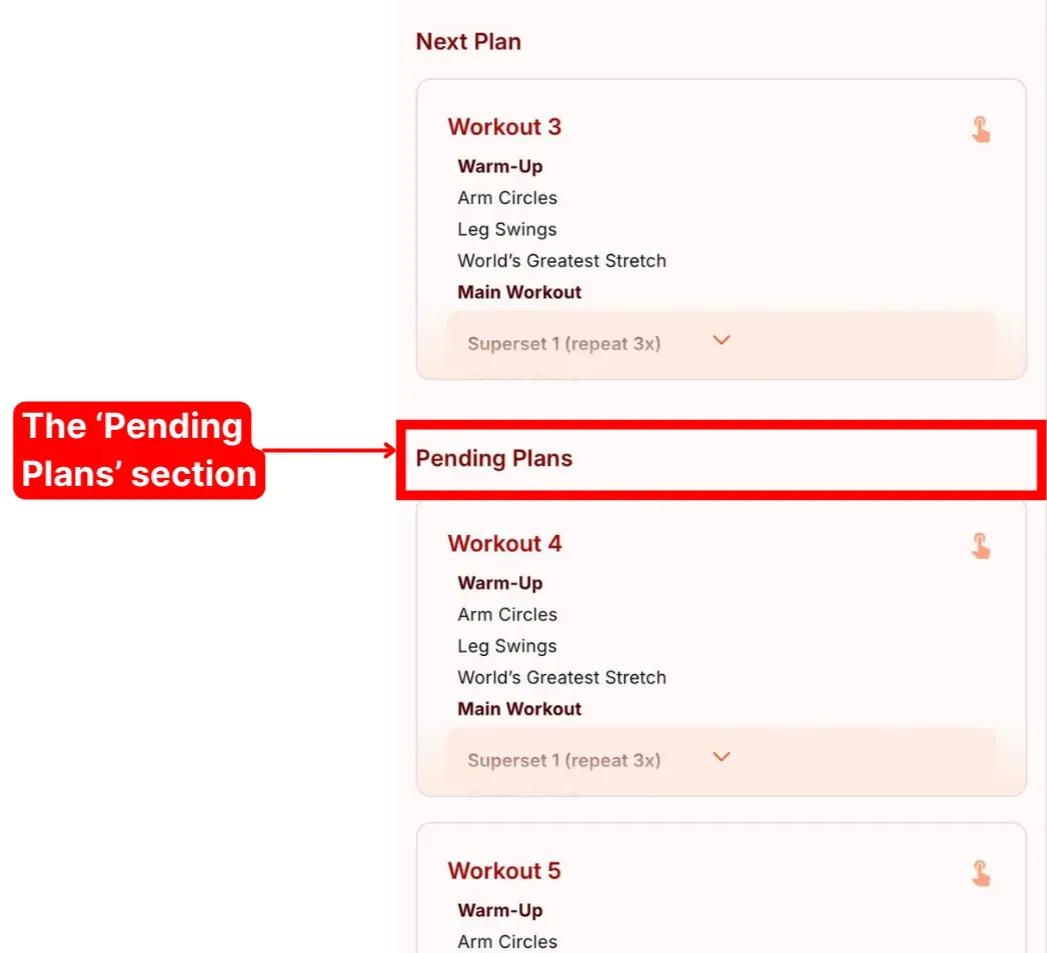The Pending Plans section highlighted, listing several upcoming workouts beneath the Next Plan.