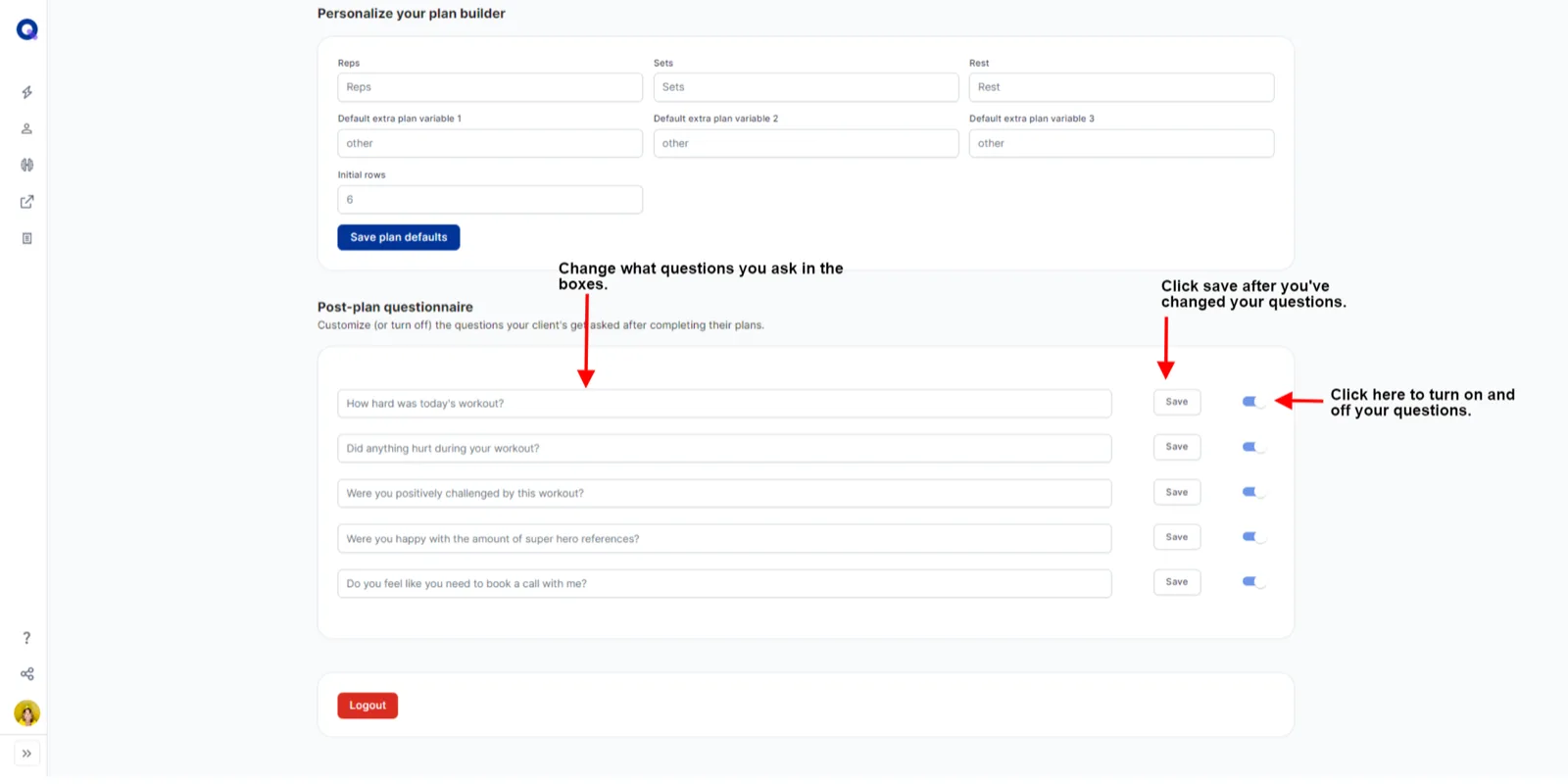 The Post-plan questionnaire settings with editable question boxes, Save buttons and on/off toggles
