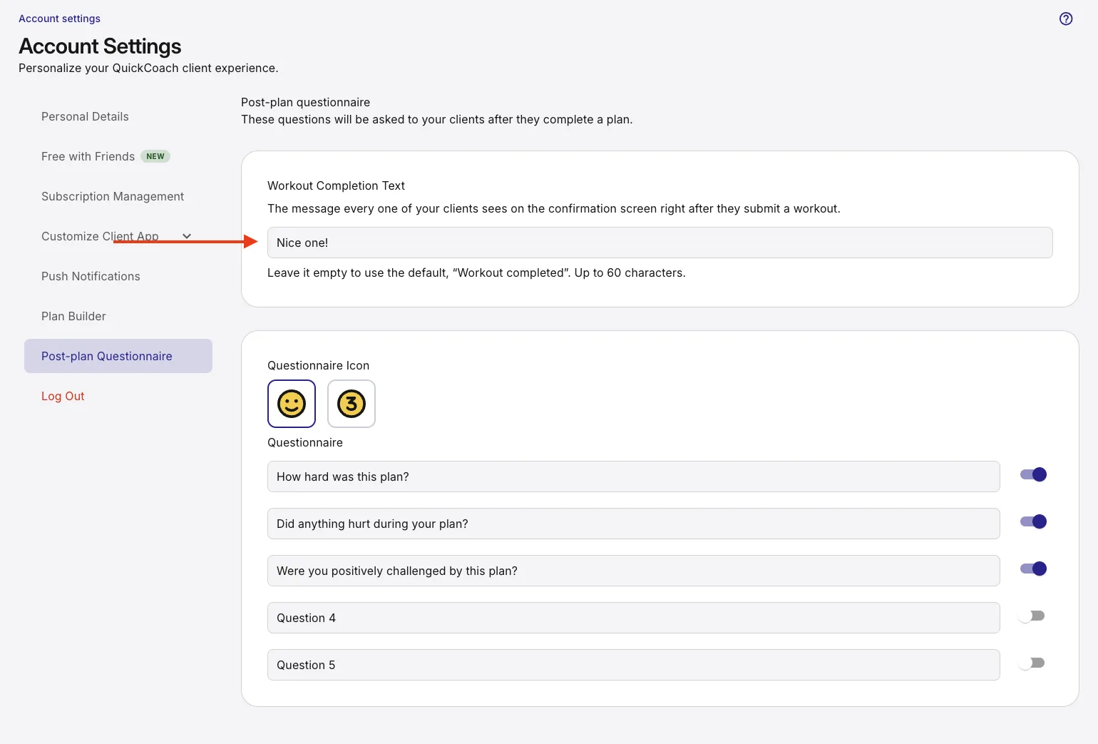 The Workout Completion Text field in QuickCoach Account Settings under Post-plan Questionnaire, set to Nice one, with a note that leaving it empty uses the default Workout completed